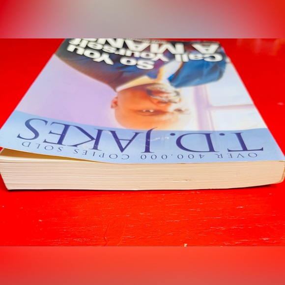 T.D. Jakes: So You Call Yourself A Man? Sixty Devotional Readings - Picture 3 of 8